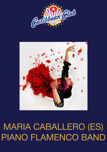 Maria Caballero (ES). Piano Flamenco Band